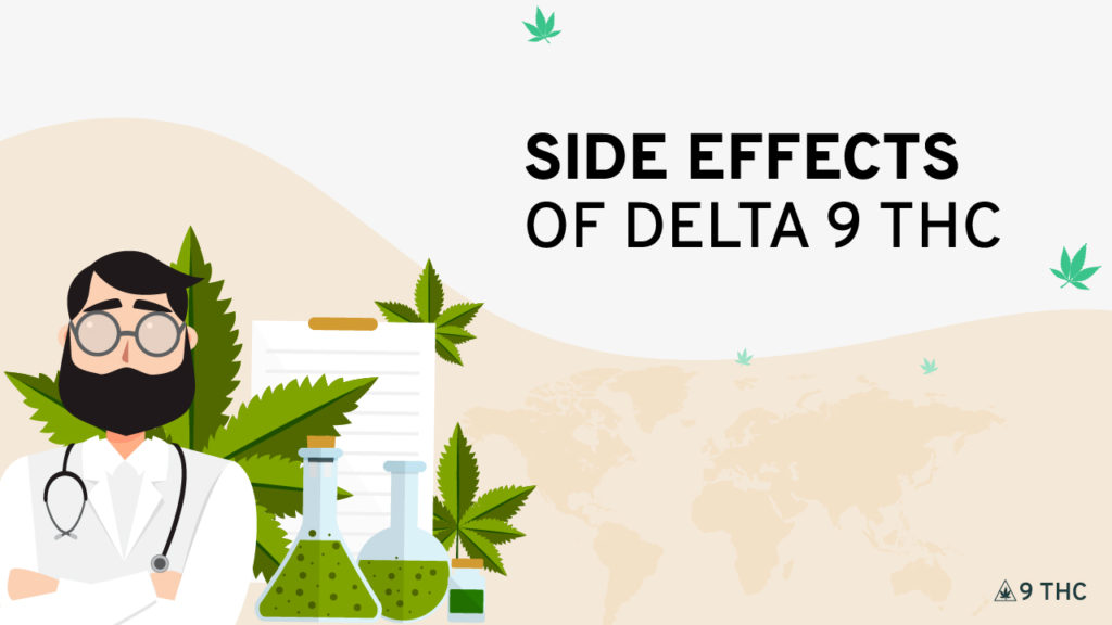 Side effects of Delta 9 THC