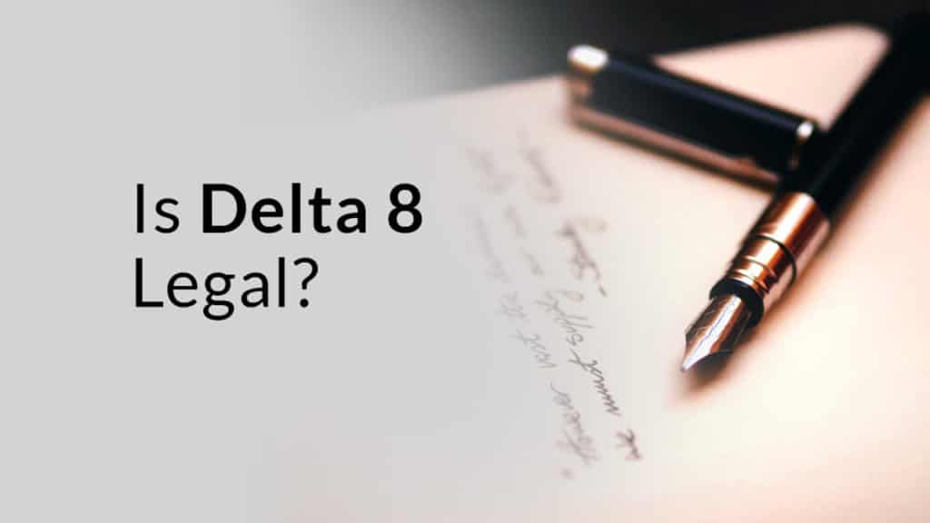 delta 8 legal